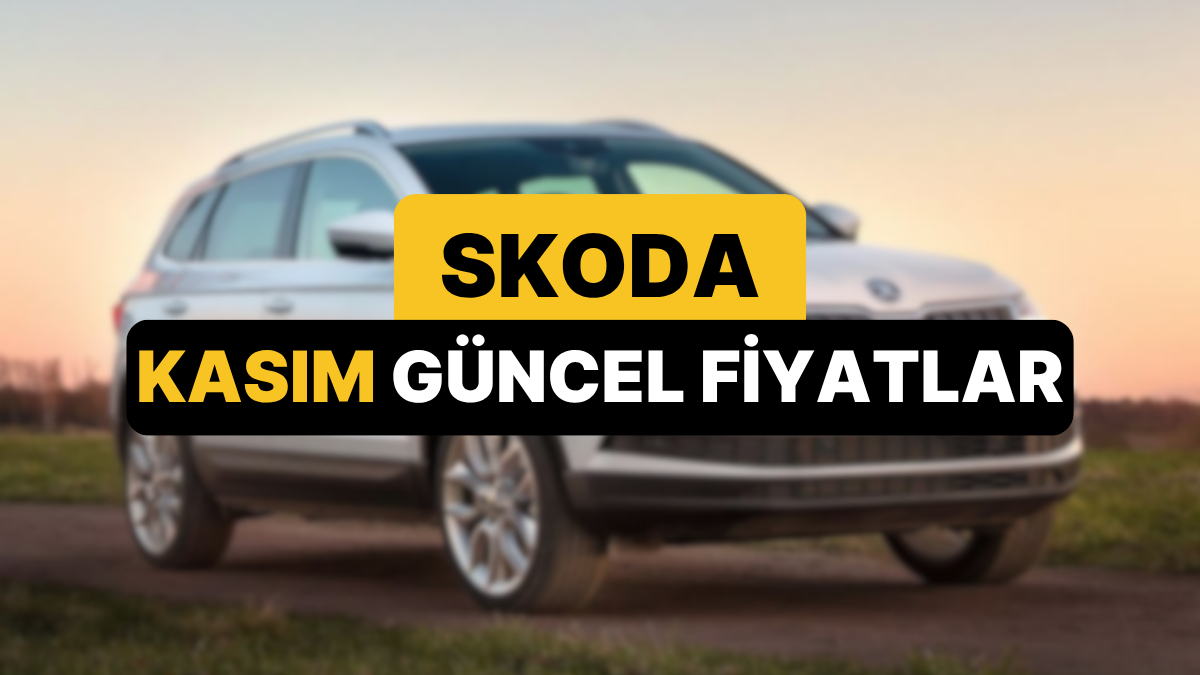 kasim 2025 skoda fiyat listesi octavia superb elroq scala kamiq karoq fabia ve kodiaq guncel fiyatlar UhTv8kmQ.jpg