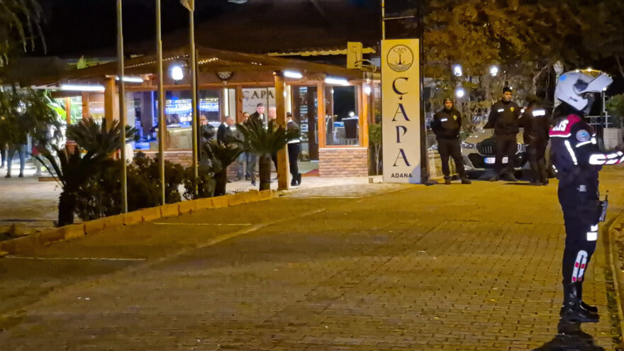 Adana’da restoranda silahlı kavga! 1 kişi öldü, 1 kişi yaralandı
