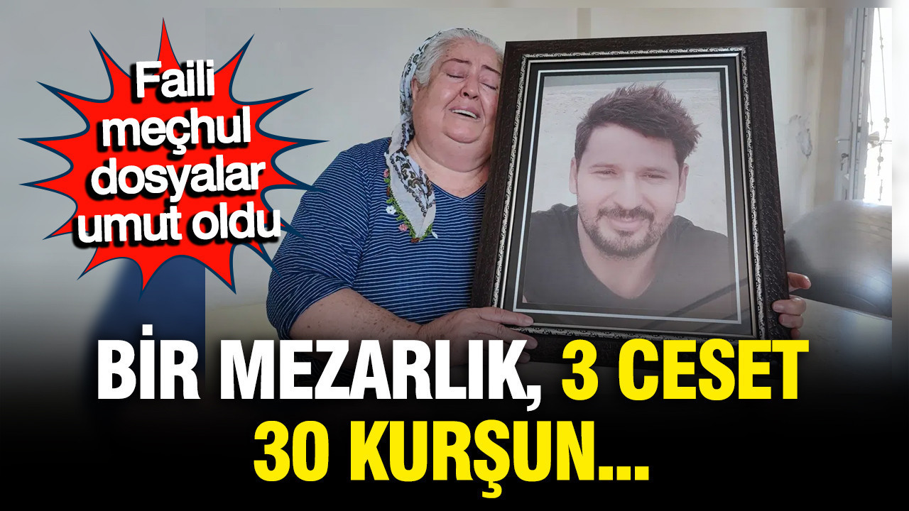 9 Yıl Sonra Mezarlıkta Bulunan 3 Cesedin Sırrı Çözülebilecek Mi?